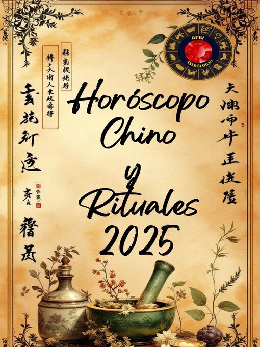 Title details for Horóscopo  Chino  y  Rituales 2025 by Alina Rubi - Available